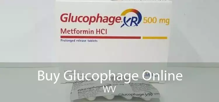 Buy Glucophage Online WV
