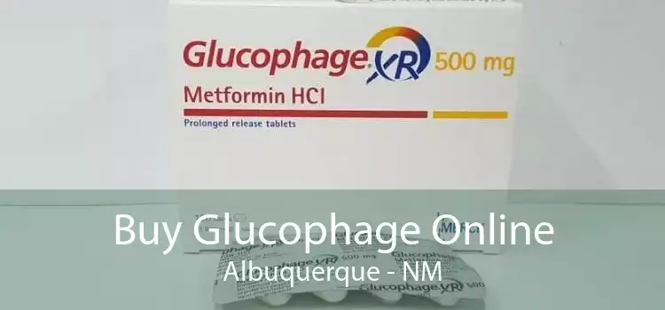 Buy Glucophage Online Albuquerque - NM