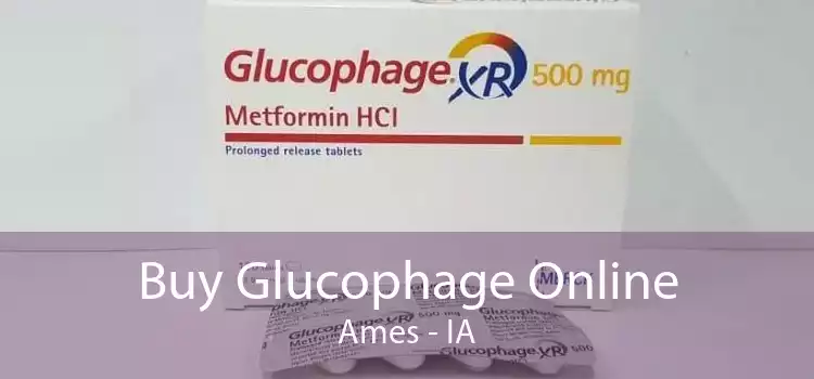 Buy Glucophage Online Ames - IA
