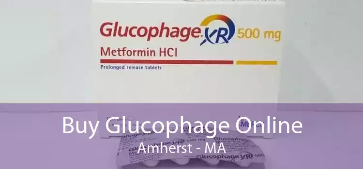 Buy Glucophage Online Amherst - MA