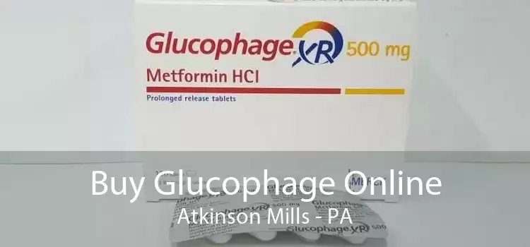 Buy Glucophage Online Atkinson Mills - PA