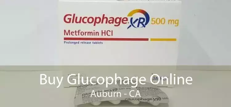 Buy Glucophage Online Auburn - CA