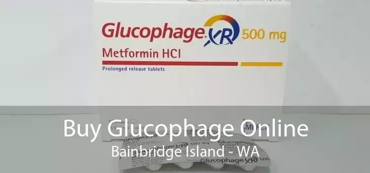 Buy Glucophage Online Bainbridge Island - WA