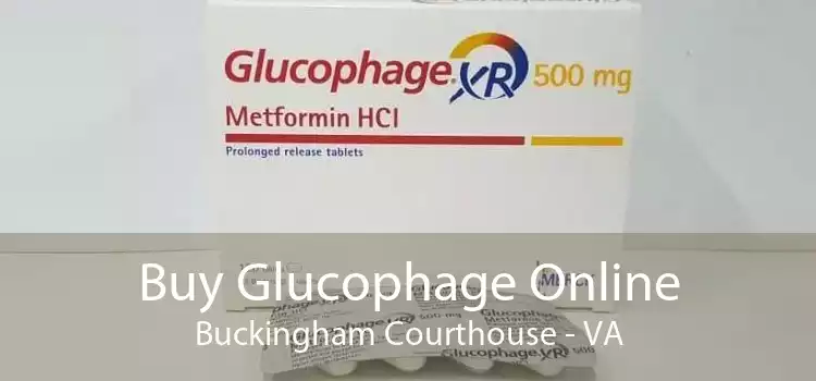 Buy Glucophage Online Buckingham Courthouse - VA
