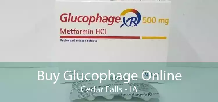 Buy Glucophage Online Cedar Falls - IA