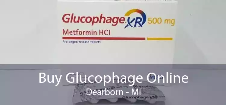 Buy Glucophage Online Dearborn - MI
