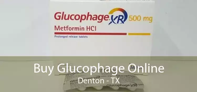 Buy Glucophage Online Denton - TX