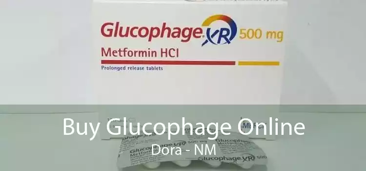 Buy Glucophage Online Dora - NM
