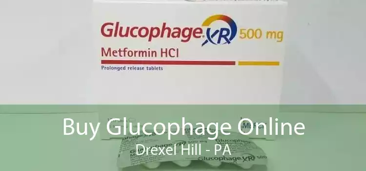Buy Glucophage Online Drexel Hill - PA