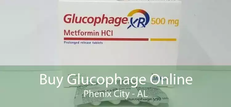 Buy Glucophage Online Phenix City - AL